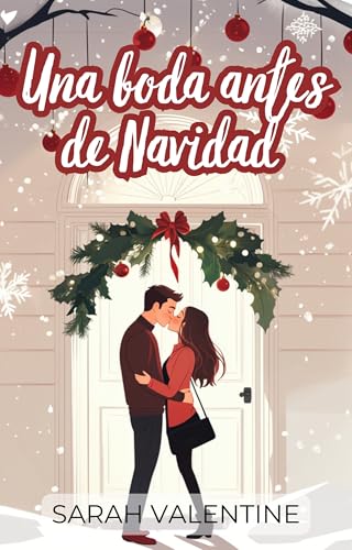 Una boda antes de Navidad: Una historia de romance, comedia y magia navideña en Nueva York