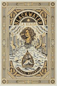 La riada (Blackwater, #1)