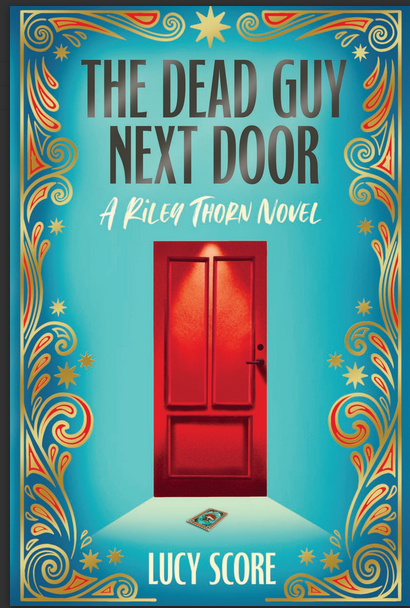 The Dead Guy Next Door (Riley Thorn #1)