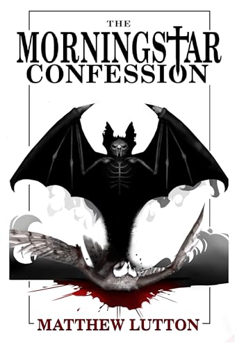The Morningstar Confession