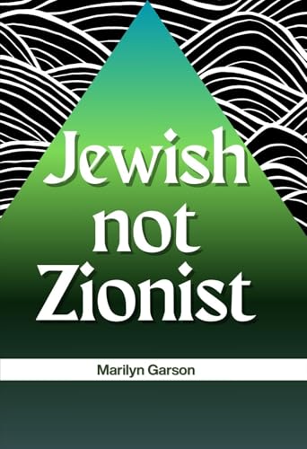 Jewish, not Zionist