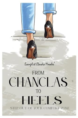 FROM CHANCLAS TO HEELS book cover