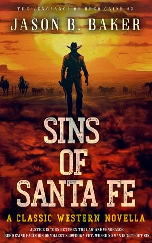 Sins of Santa Fe: A Classic Western Novella