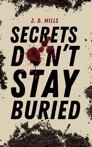 Secrets Don't Stay Buried