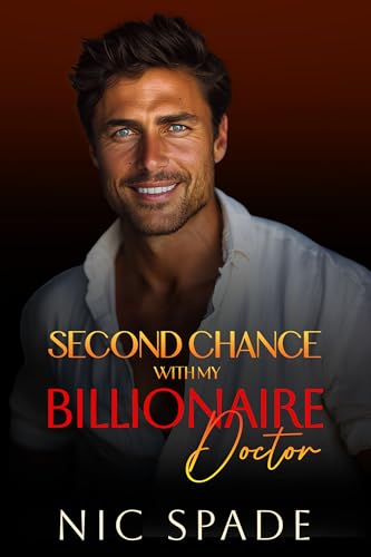 Second Chance with My Billionaire Doctor