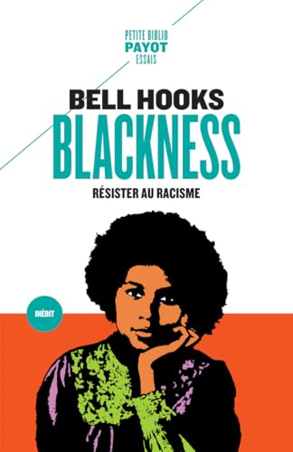 BLACKNESS: Résister au racisme