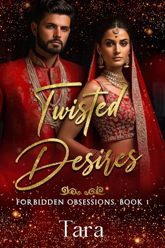 Twisted Desires: Arranged Marriage Bliionaire Romance