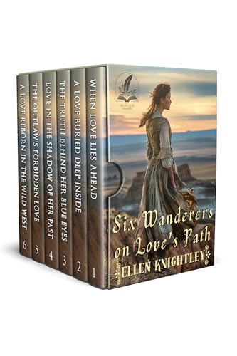 Six Wanderers on Love's Path: A Historical Western Romance Collection