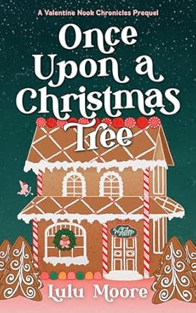 Once Upon a Christmas Tree (The Valentine Nook #0.5)