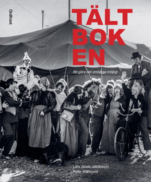 Tältboken: Att göra det omöjliga möjligt
