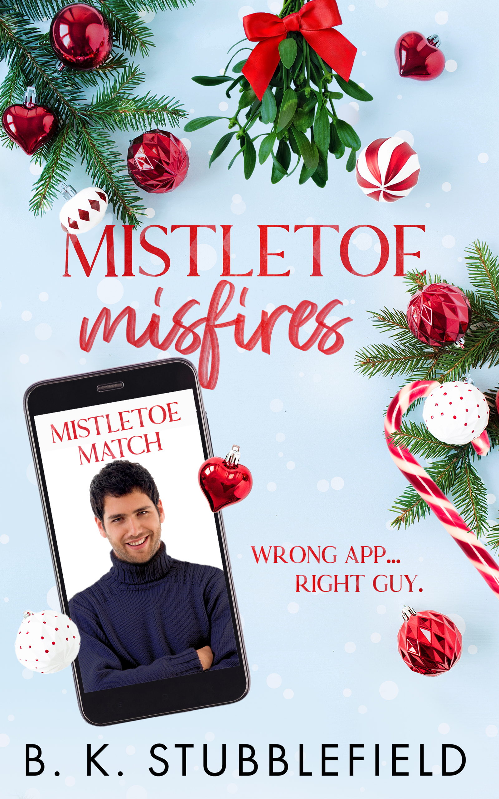 Mistletoe Misfires