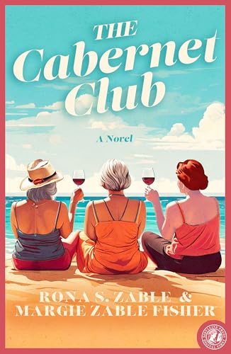 The Cabernet Club: A Novel