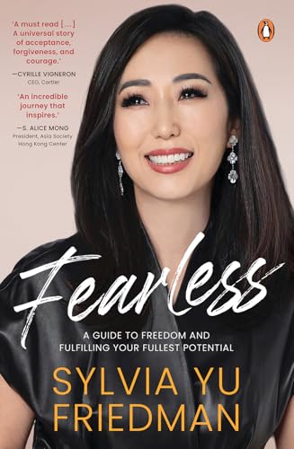Fearless: A Guide to Freedom and Fulfilling your Fullest Potential