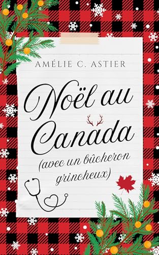 Noël au Canada (avec un bûcheron grincheux): Romance MM