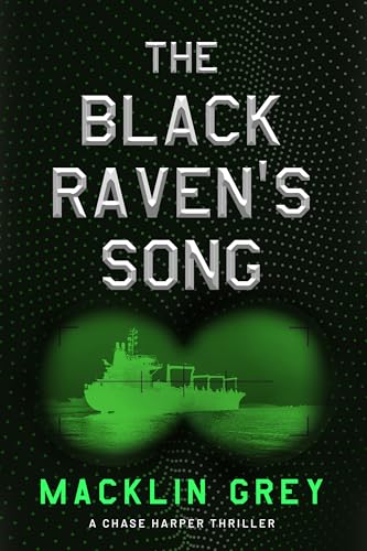 The Black Raven's Song: A Chase Harper Thriller