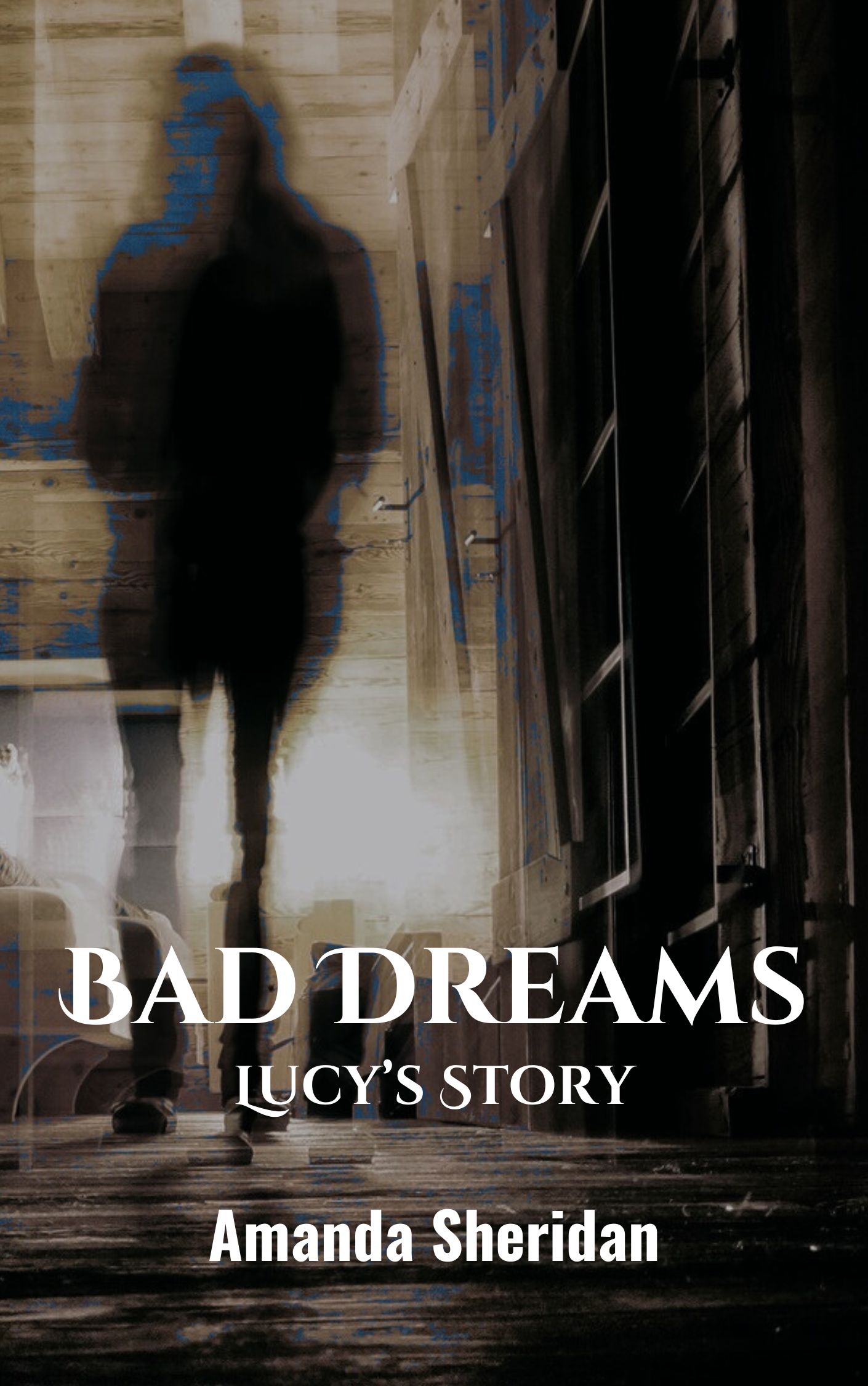 Bad Dreams: Lucy's Story