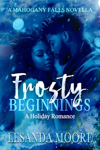 Frosty Beginnings: A Holiday Romance