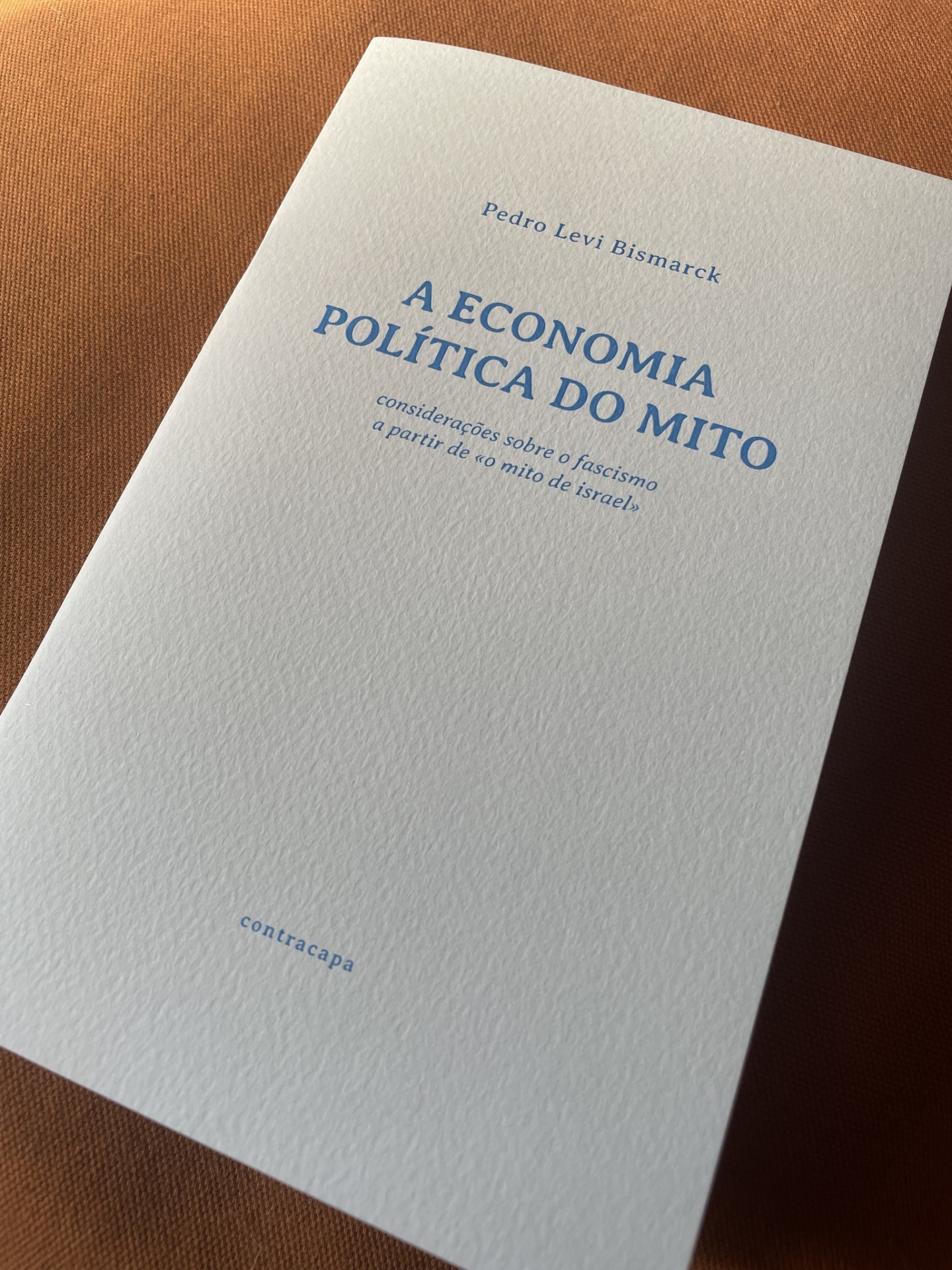 A Economia Política do Mito - Considerações sobre o fascismo a partir de «o mito de israel»