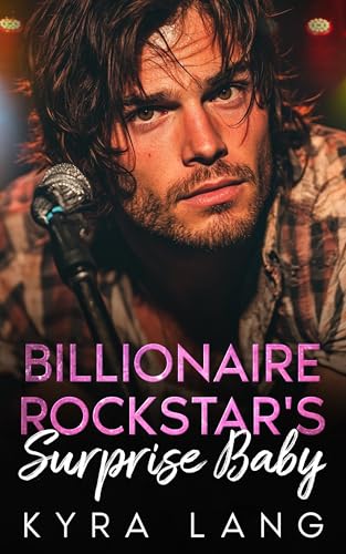Billionaire Rockstar's Surprise Baby