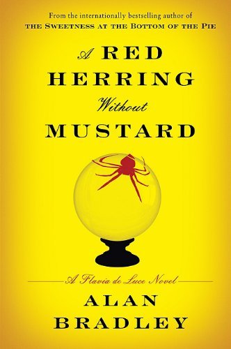 A Red Herring Without Mustard (Flavia de Luce #3)