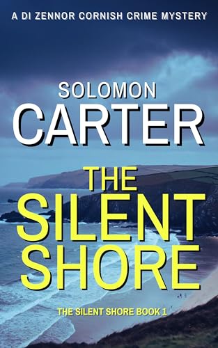 The Silent Shore: A DI Zennor Cornish Crime Mystery