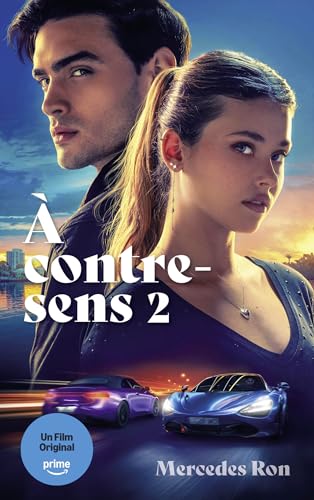 À contre-sens - tome 2 - le roman à l'origine du 2e film sur Prime Video book cover