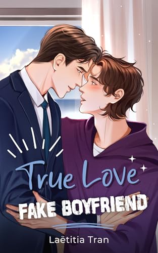 True Love, Fake Boyfriend: Romance MxM Fake dating