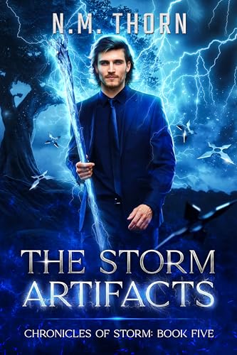 The Storm Artifacts: Chronicles of Storm Book Five