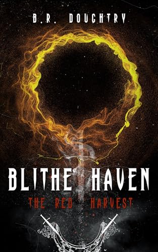 Blithe Haven: The Red Harvest