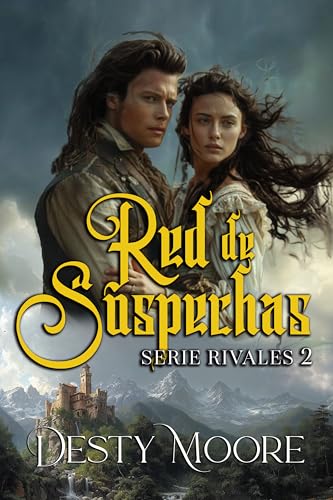 Red de sospechas (Serie Rivales nº 2)