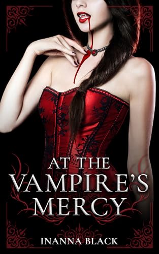 At the Vampire's Mercy: A Paranormal Lesbian BDSM Erotica