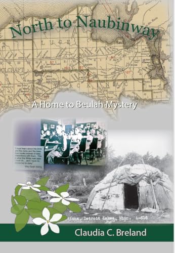 North to Naubinway: A Home to Beulah Mystery