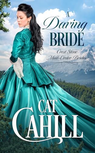 A Daring Bride: A Sweet Historical Western Romance