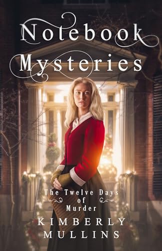 Notebook Mysteries: The Twelve Days of Murder