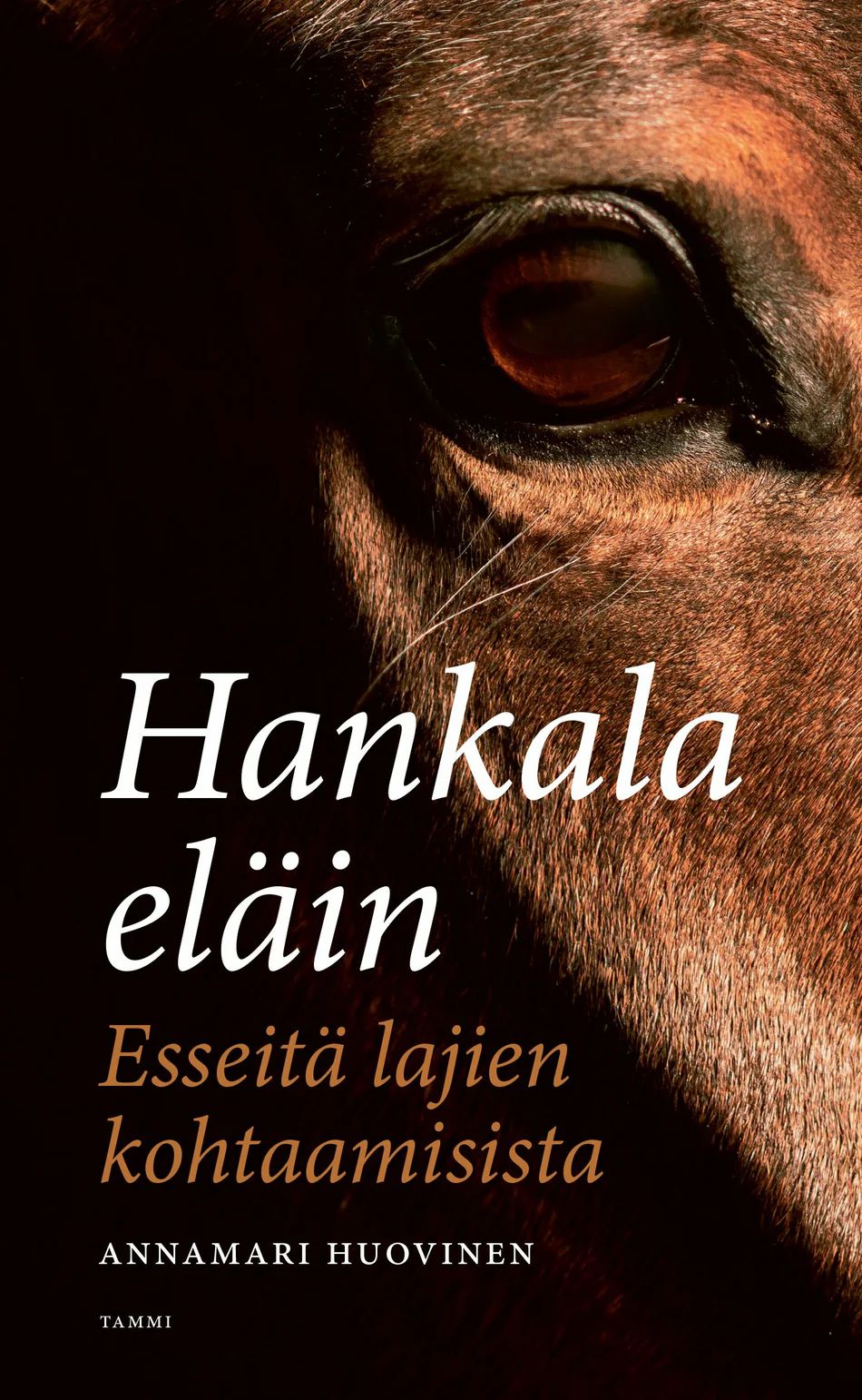 Hankala eläin - Esseitä lajien kohtaamisista