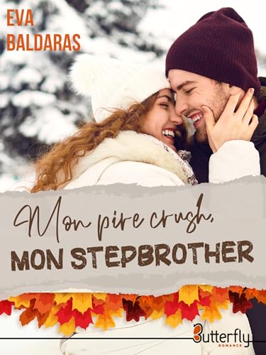 Mon pire crush... mon stepbrother