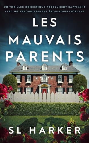 Les mauvais parents