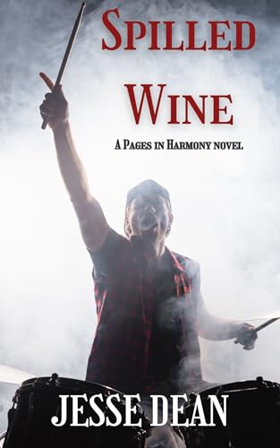 Spilled Wine: A Pages in Harmony Series