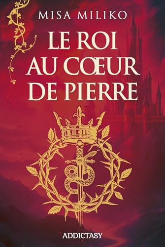 Le Roi au coeur de pierre