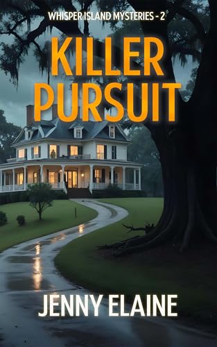 KILLER PURSUIT: Whisper Island Mysteries - 2