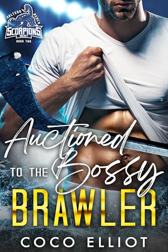 Auctioned to the Bossy Brawler by Coco Elliot | Goodreads