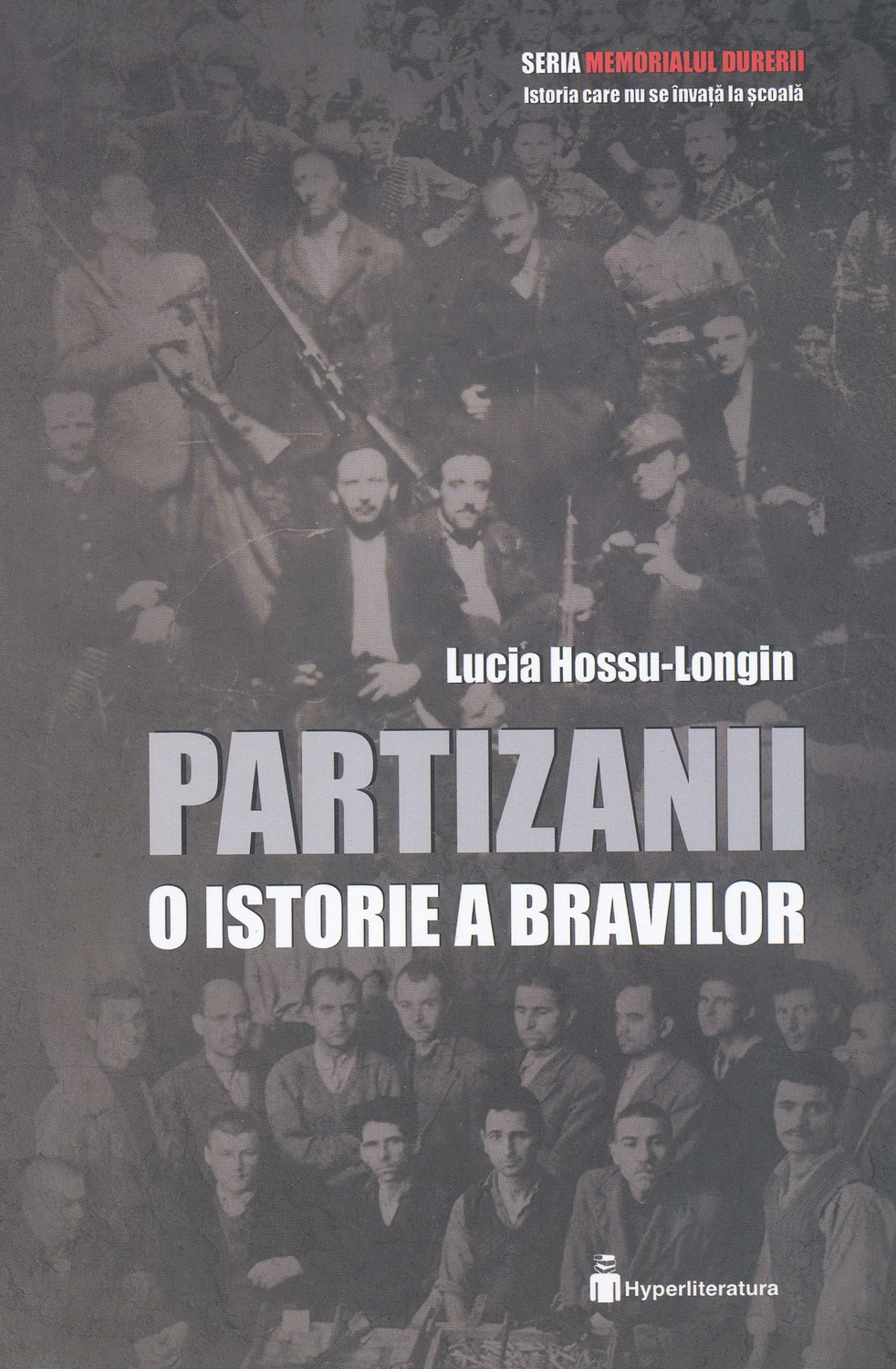 Partizanii. O istorie a bravilor