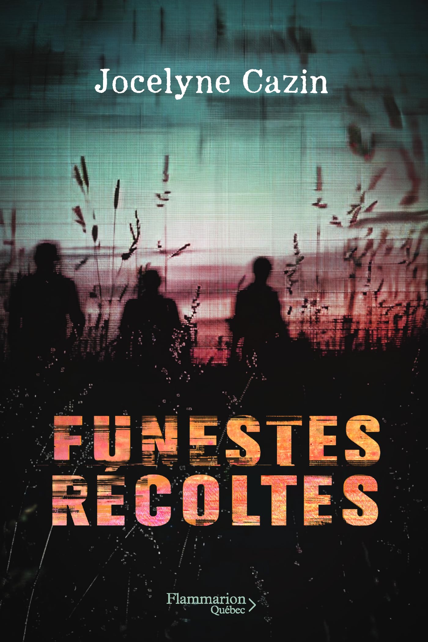 Funestes récoltes