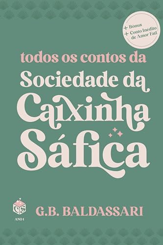 Sociedade da Caixinha Sáfica: uma antologia com todos os contos