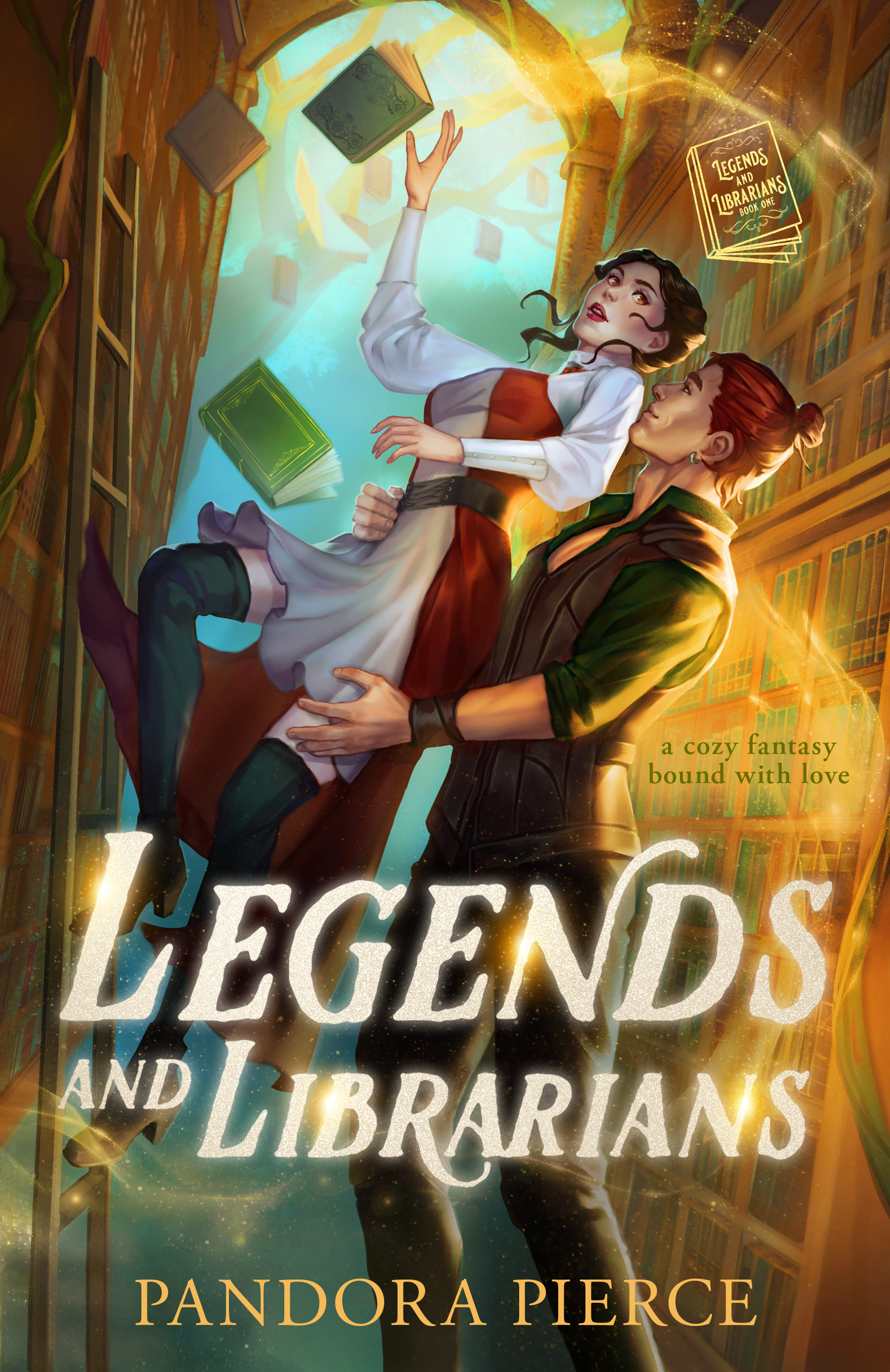 Legends and Librarians (Legends and Librarians, #1)
