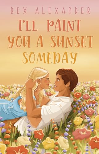I'll Paint You a Sunset Someday
