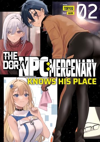 The Dorky NPC Mercenary Knows His Place: Volume 2