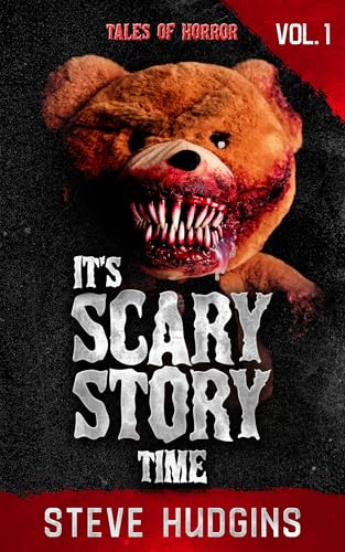 It's Scary Story Time Vol. 1