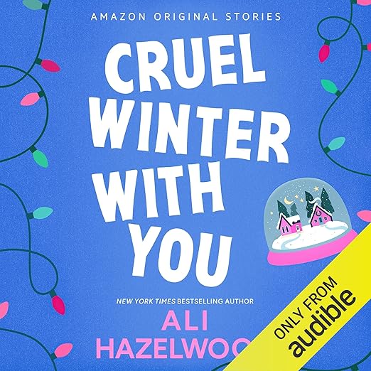 Cruel Winter with You (Under the Mistletoe Collection, #1)