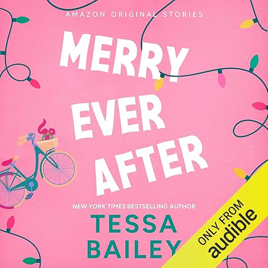 Merry Ever After (Under the Mistletoe Collection, #2)